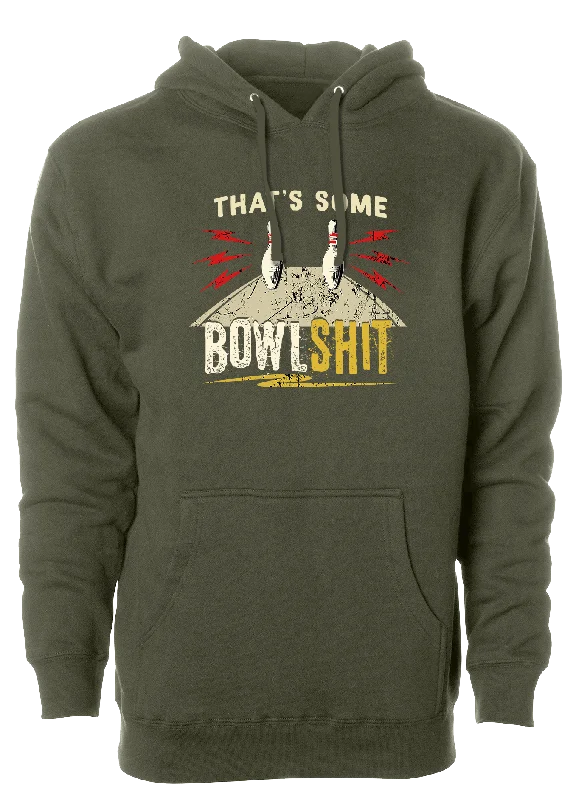 That's Some Bowlshit Hoodie