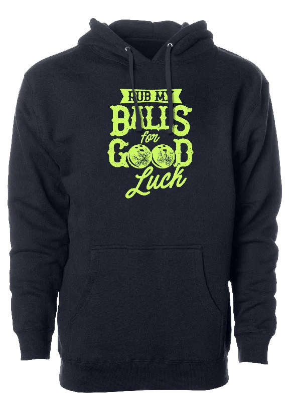 Rub My Balls For Good Luck Hoodie