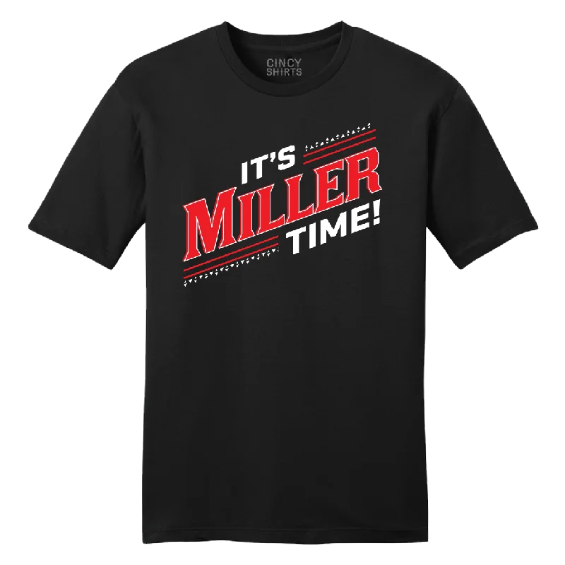 It's Miller Time