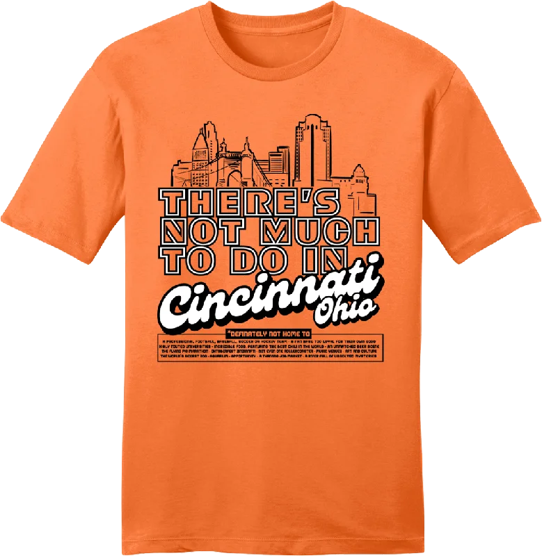 There's Not Much To Do In Cincinnati