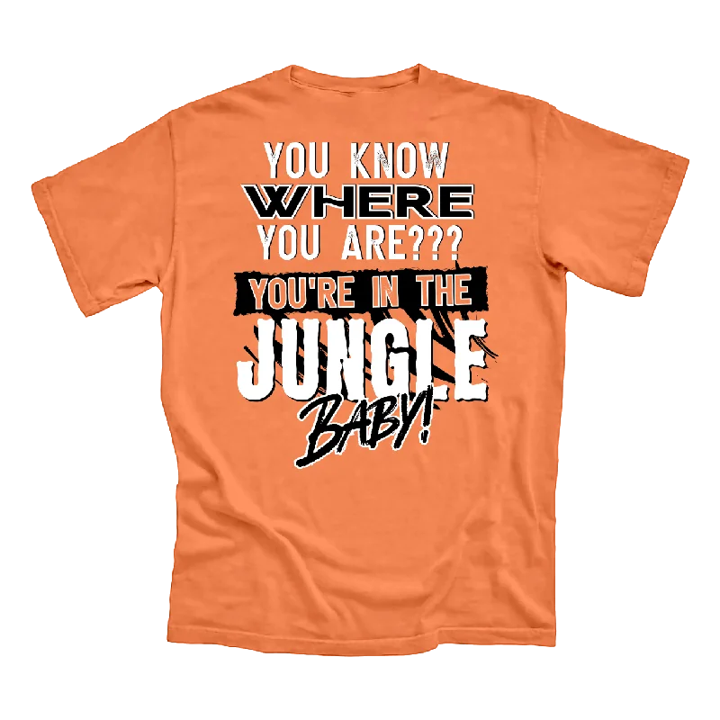 You're In The Jungle Baby! - Comfort Colors® Tee